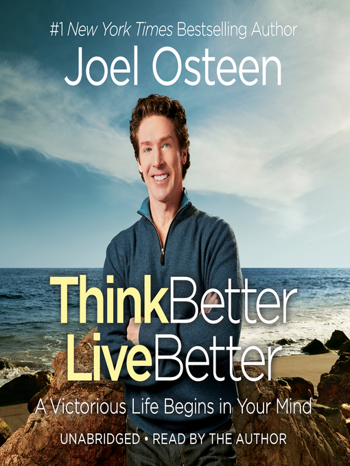 Title details for Think Better, Live Better by Joel Osteen - Available